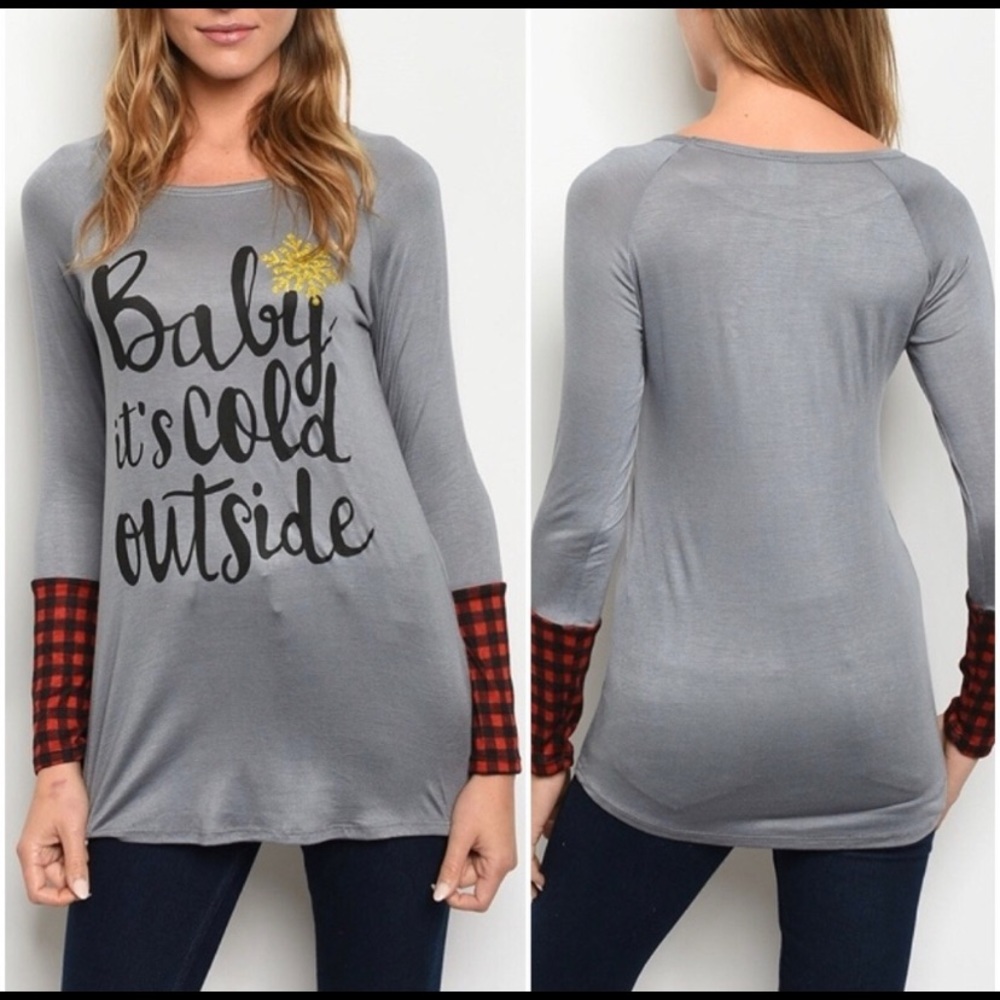Baby it’s Cold Outside Long Sleeve